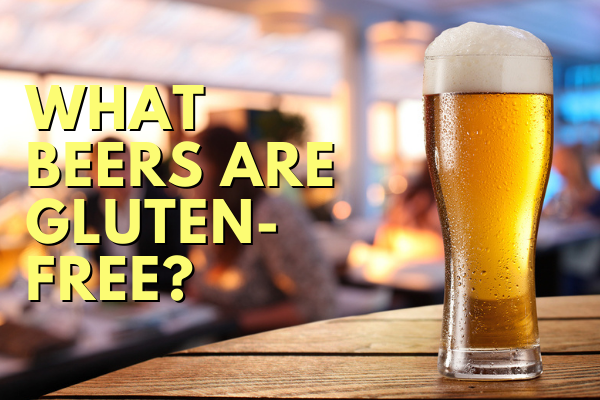 What Beers Are Gluten Free